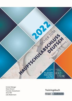 Sicher zum Hauptschulabschluss Deutsch Baden-Württemberg 2022 - Herzsteine & Kleider machen Leute - Metzger, Christel;Rinnert, Eileen