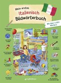 Mein erstes Italienisch Bildwörterbuch Mein erstes Italienisch Bildwörterbuch