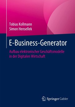 E-Business-Generator - Kollmann, Tobias;Hensellek, Simon