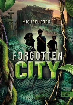 Forgotten City (Band 1) - Ford, Michael