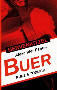 Nervenkitzel Buer - Pentek, Alexander