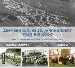 Zimmerner Chronik des 20. Jh - Band 2 - Schwer, Walter