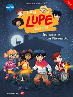 Spurensuche um Mitternacht / Team Lupe ermittelt Bd.2 - Wich, Henriette