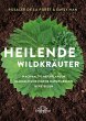 Heilende Wildkräuter - Bild 1