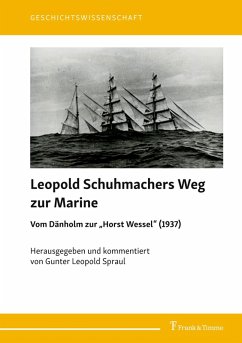 Leopold Schuhmachers Weg zur Marine - Vom Dänholm zur 