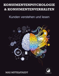 Konsumentenpsychologie und Konsumentenverhalten - Mittelstaedt, Max