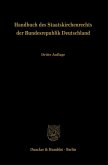 Handbuch des Staatskirchenrechts der Bundesrepublik Deutschland Band 1, 2 und 3