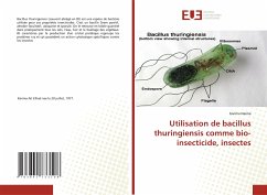 Utilisation de bacillus thuringiensis comme bio-insecticide, insectes - Naima, Karima