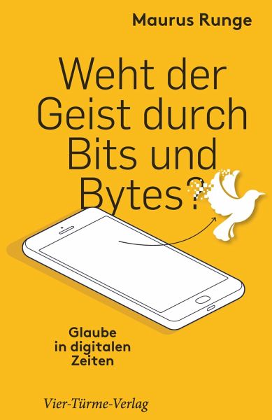 Weht der Geist durch Bits und Bytes?