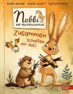Nobbi, der Mutmachhase (Band 2) - Bollow, Maike;Allert, Judith