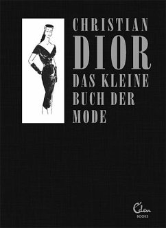 Das kleine Buch der Mode (Mit einem Vorwort von Melissa Drier) - Dior, Christian