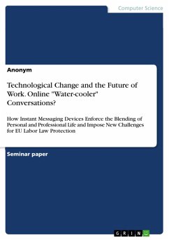Technological Change and the Future of Work. Online &quote;Water-cooler&quote; Conversations? (eBook, PDF)