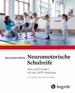 Neuromotorische Schulreife - Goddard Blythe, Sally