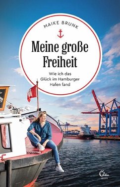 Meine große Freiheit - Brunk, Maike