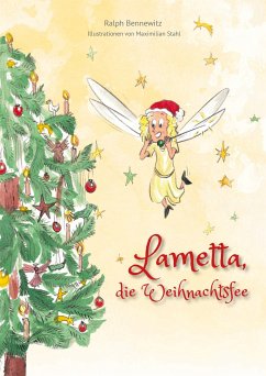 Lametta, die Weihnachtsfee - Bennewitz, Ralph