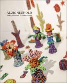 Alois Neuhold - Innergärten und Trotzdemblüten