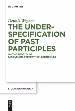 The Underspecification of Past Participles - Wegner, Dennis