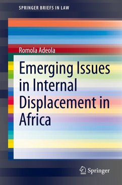 Emerging Issues in Internal Displacement in Africa - Adeola, Romola