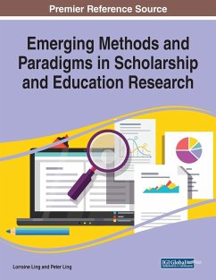 Emerging Methods and Paradigms in Scholarship and Education Research