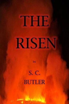 The Risen (eBook, ePUB) - Butler, S. C.