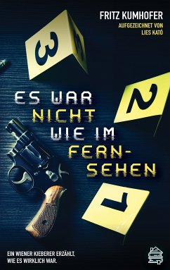 Es war nicht wie im Fernsehen (eBook, ePUB) - Kumhofer, Fritz