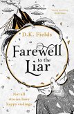 Farewell to the Liar (eBook, ePUB)