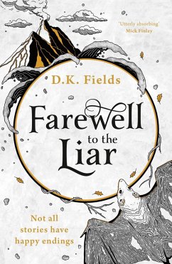 Farewell to the Liar (eBook, ePUB) - Fields, D. K.