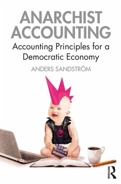 Anarchist Accounting (eBook, PDF) - Sandström, Anders