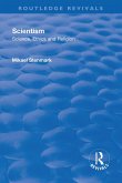 Scientism: Science, Ethics and Religion (eBook, PDF)