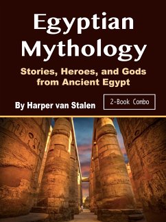 Egyptian Mythology (eBook, ePUB) - van Stalen, Harper