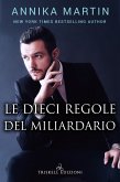Le dieci regole del miliardario (eBook, ePUB) Le dieci regole del miliardario (eBook, ePUB)