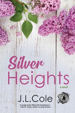 Silver Heights - Cole, J. L.