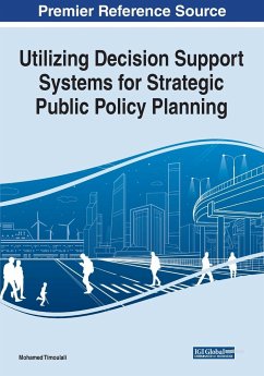 Utilizing Decision Support Systems for Strategic Public Policy Planning - Timoulali, Mohamed