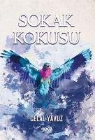 Sokak Kokusu - Yavuz, Celal