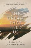 The Dream That Held Us (eBook, ePUB)