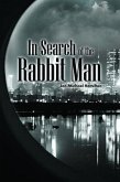 In Search of the Rabbit Man (eBook, ePUB)