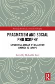 Pragmatism and Social Philosophy (eBook, ePUB)