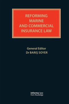 Reforming Marine and Commercial Insurance Law (eBook, ePUB) Cover Reforming Marine and Commercial Insurance Law (eBook, ePUB)