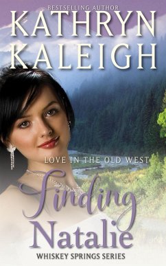 Finding Natalie (Whiskey Springs, #1) (eBook, ePUB) - Kaleigh, Kathryn