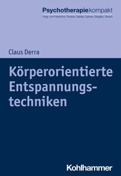 Körperorientierte Entspannungstechniken (eBook, ePUB) - Derra, Claus