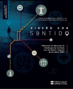Diseño con sentido (eBook, ePUB) - Uribe Orozco, Mario Fernando; Benavides Martínez, Jairo Norberto