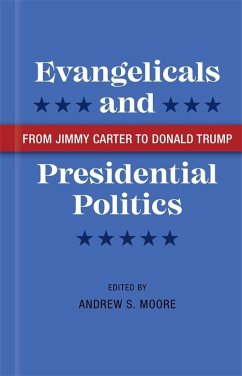 Cover Evangelicals and Presidential Politics (eBook, ePUB)