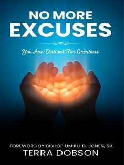 No More Excuses (eBook, ePUB) - Dobson, Terra