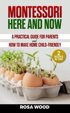 Montessori Here and Now (eBook, ePUB) - Wood, Rosa