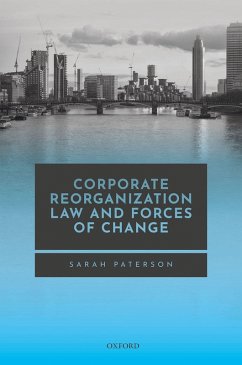 Corporate Reorganization Law and Forces of Change (eBook, ePUB) - Paterson, Sarah