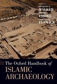 The Oxford Handbook of Islamic Archaeology (eBook, ePUB)