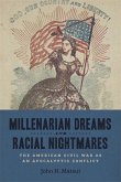 Millenarian Dreams and Racial Nightmares (eBook, ePUB) Millenarian Dreams and Racial Nightmares (eBook, ePUB)