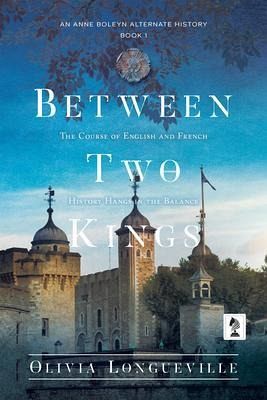 Between Two Kings (eBook, ePUB)