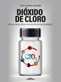 Dióxido de Cloro (eBook, ePUB)