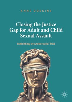 Closing the Justice Gap for Adult and Child Sexual Assault (eBook, PDF)